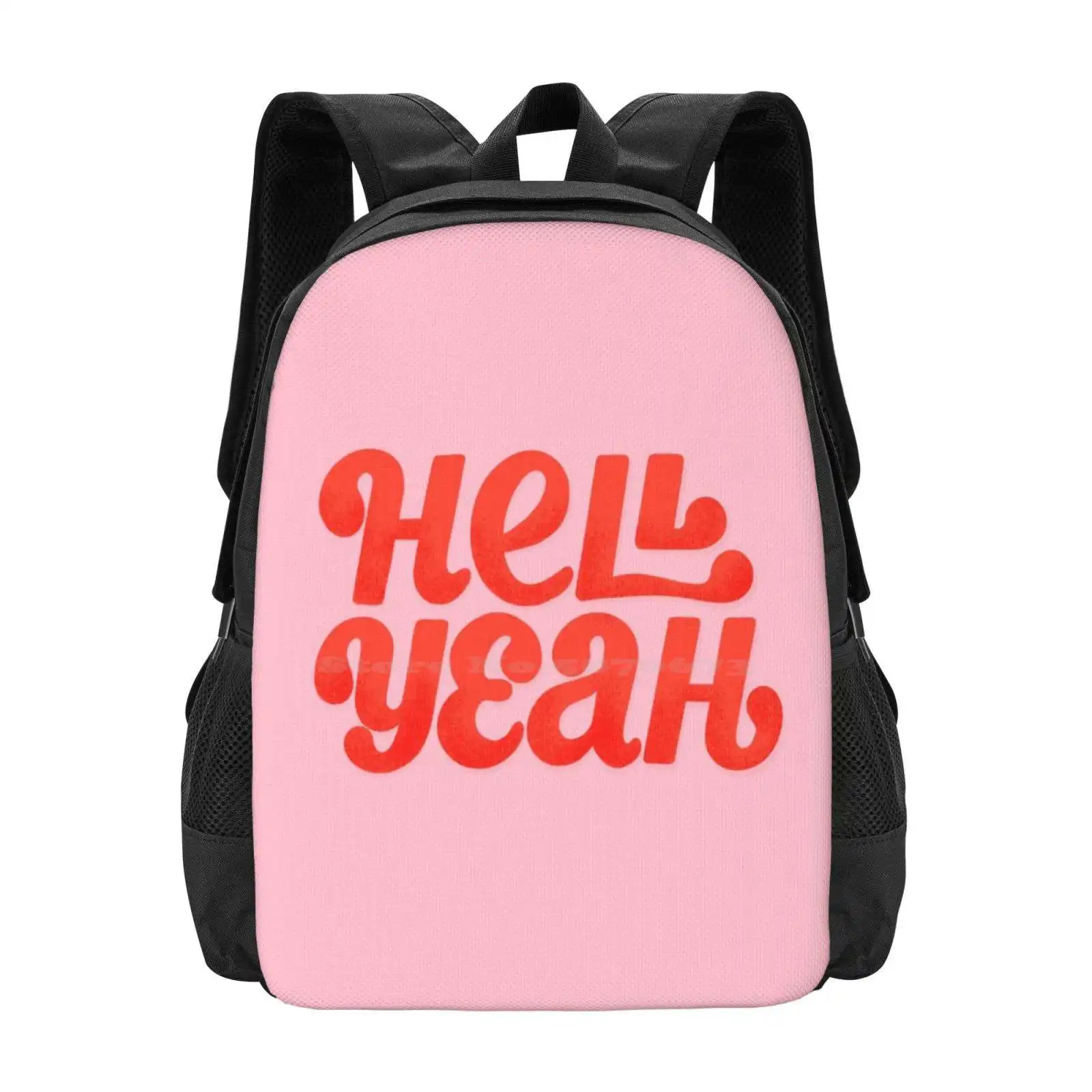 Hell Yeah Backpacks For School Teenagers Girls Travel Bags Hell Yeah Pink Fire Red Mantra Bold Typography Script Serif Type