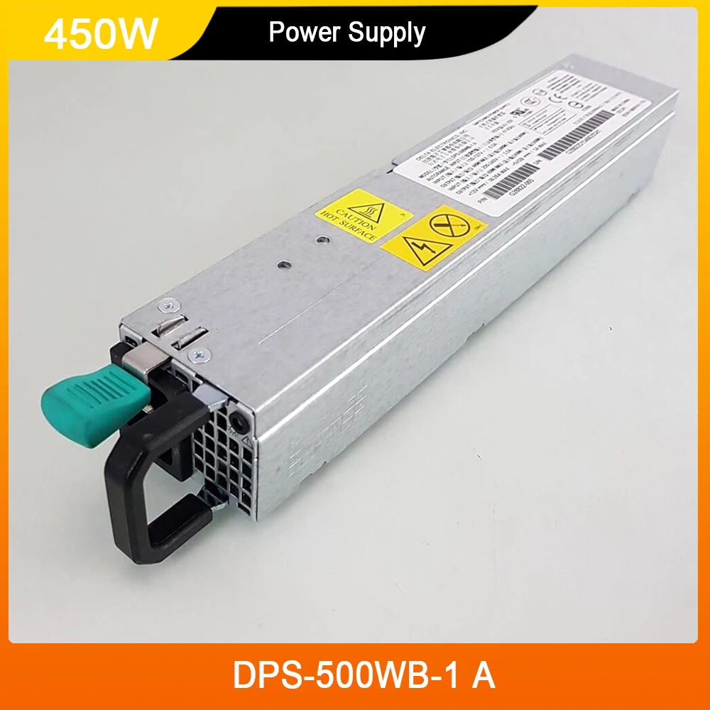 

DPS-500WB-1 A For Delta 450W G28822-005 Server Power Supply High Quality Fast Ship