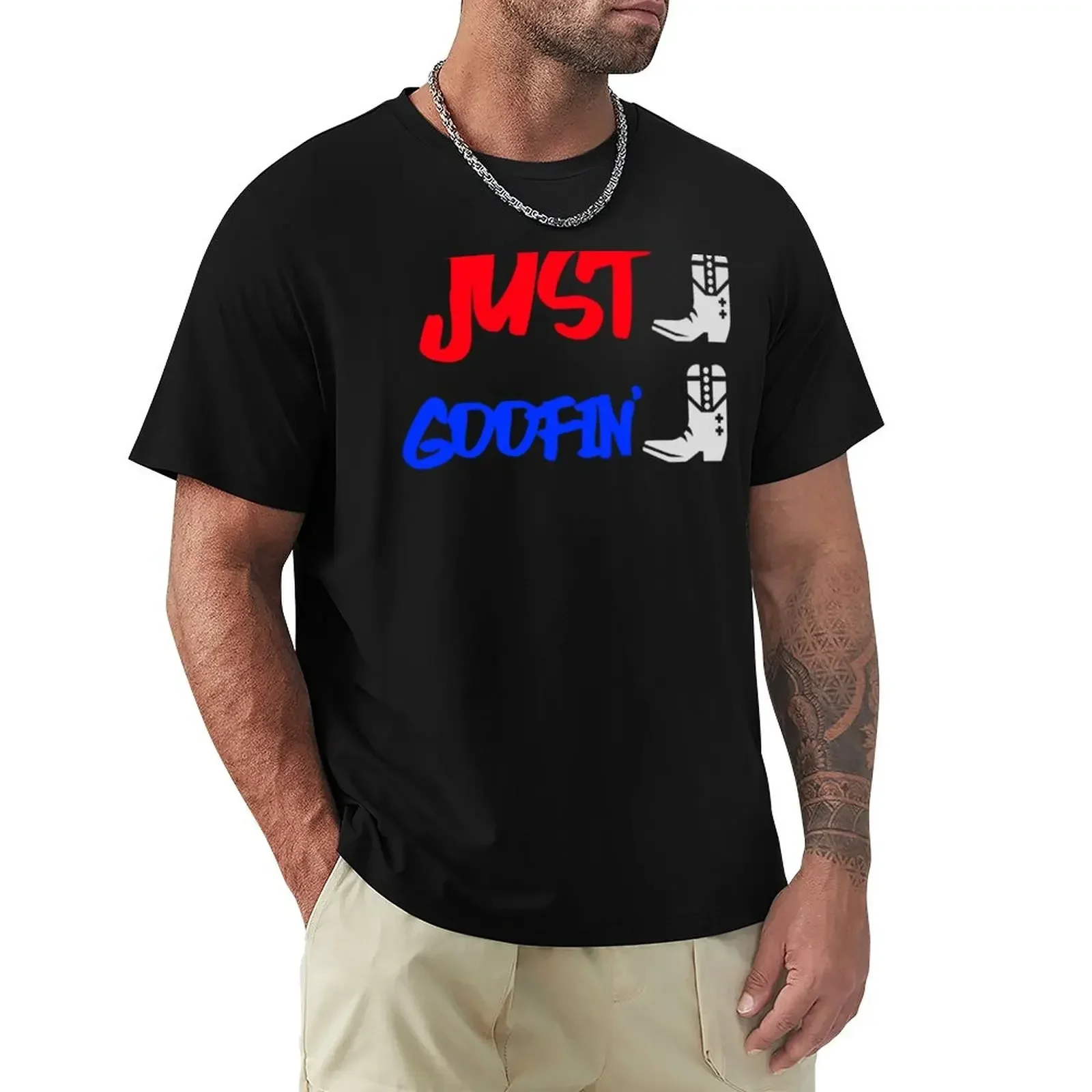 Just Goofin_ T-Shirt vintage clothes cute tops Men's t-shirt