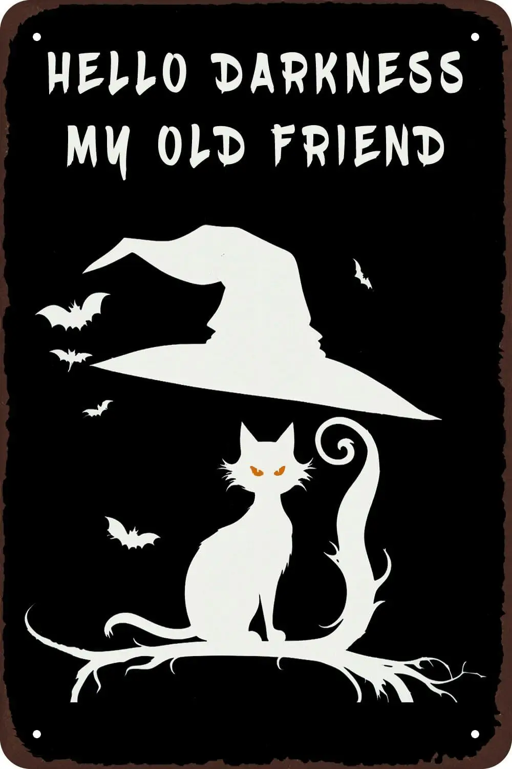 Metal Signs Halloween Hello Darkness My Old Friend Cat Vintage Tin Sign Wall Art Decorations for Home Bedroom Man Cave Decor