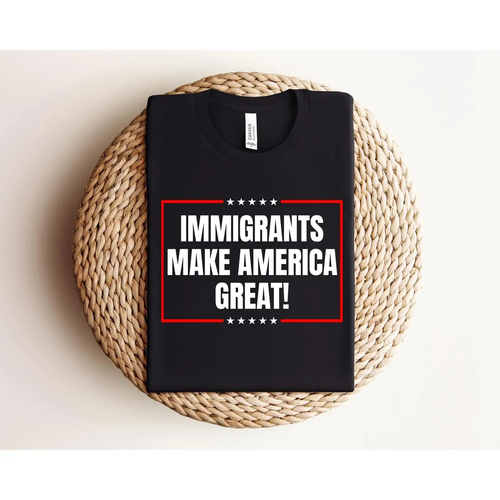 Immigrants Make America Great T Shirt Pro Immigration Political Immigrant Activism Casual  vintage Washed Breathable Soft
