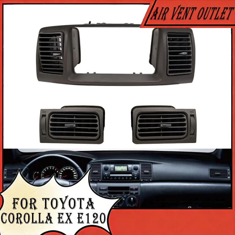 Air Vent Outlet For Toyota Corolla EX E120 Car Frame A/C Air Conditioning Air Vent Outlet Panel Grille Radio Fitting Panel