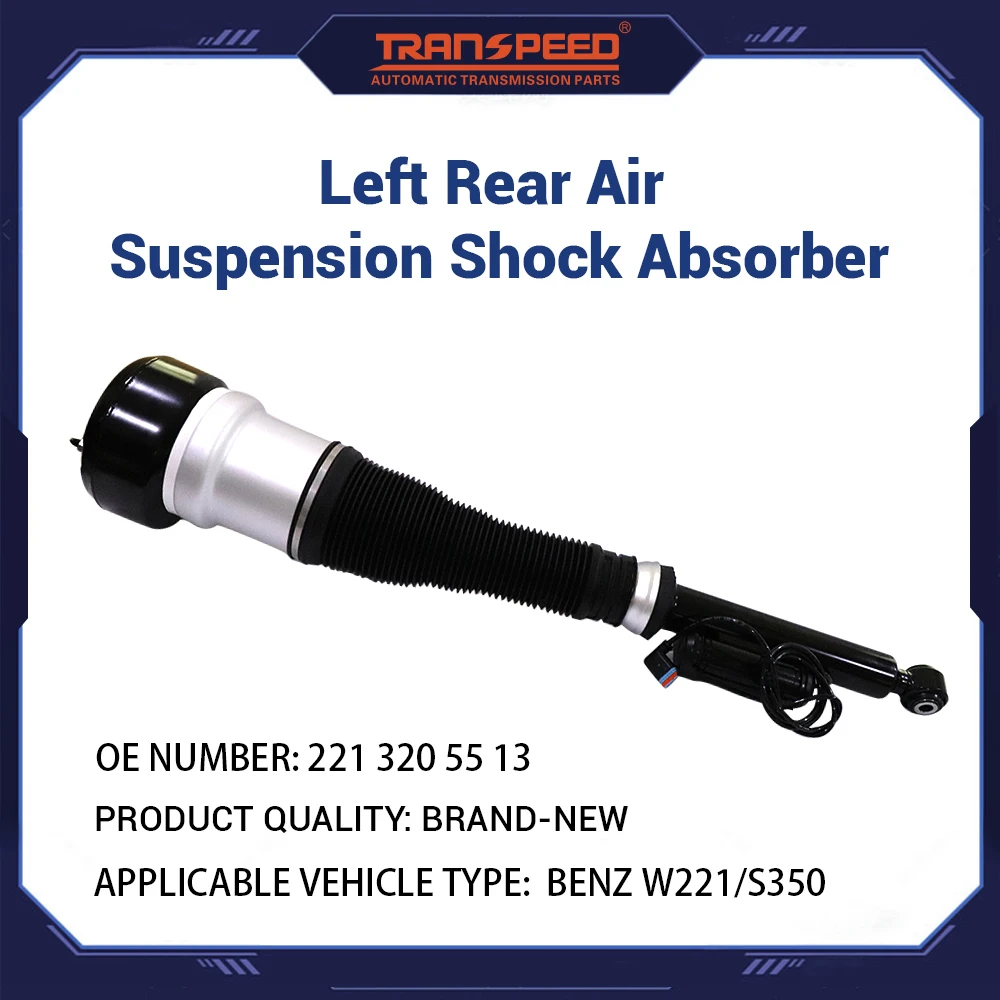 

TANSPEED Left Rear AirSuspension Shock Absorber With Attachments OE 221 320 56 13 For Mercedes-Benz W221 S350