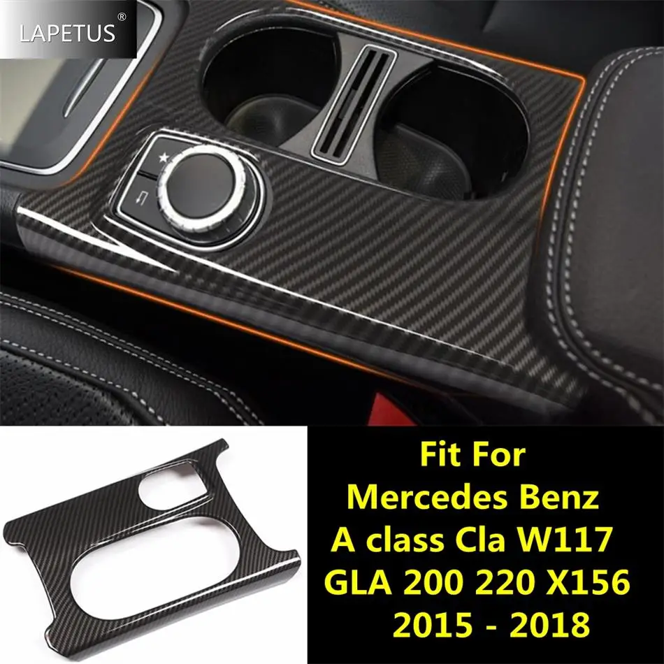 Accessories Central Control Water Cup Holder Panel Cover Trim For Mercedes-Benz CLA W117 A Class GLA 200 220 X156 2015 - 2018