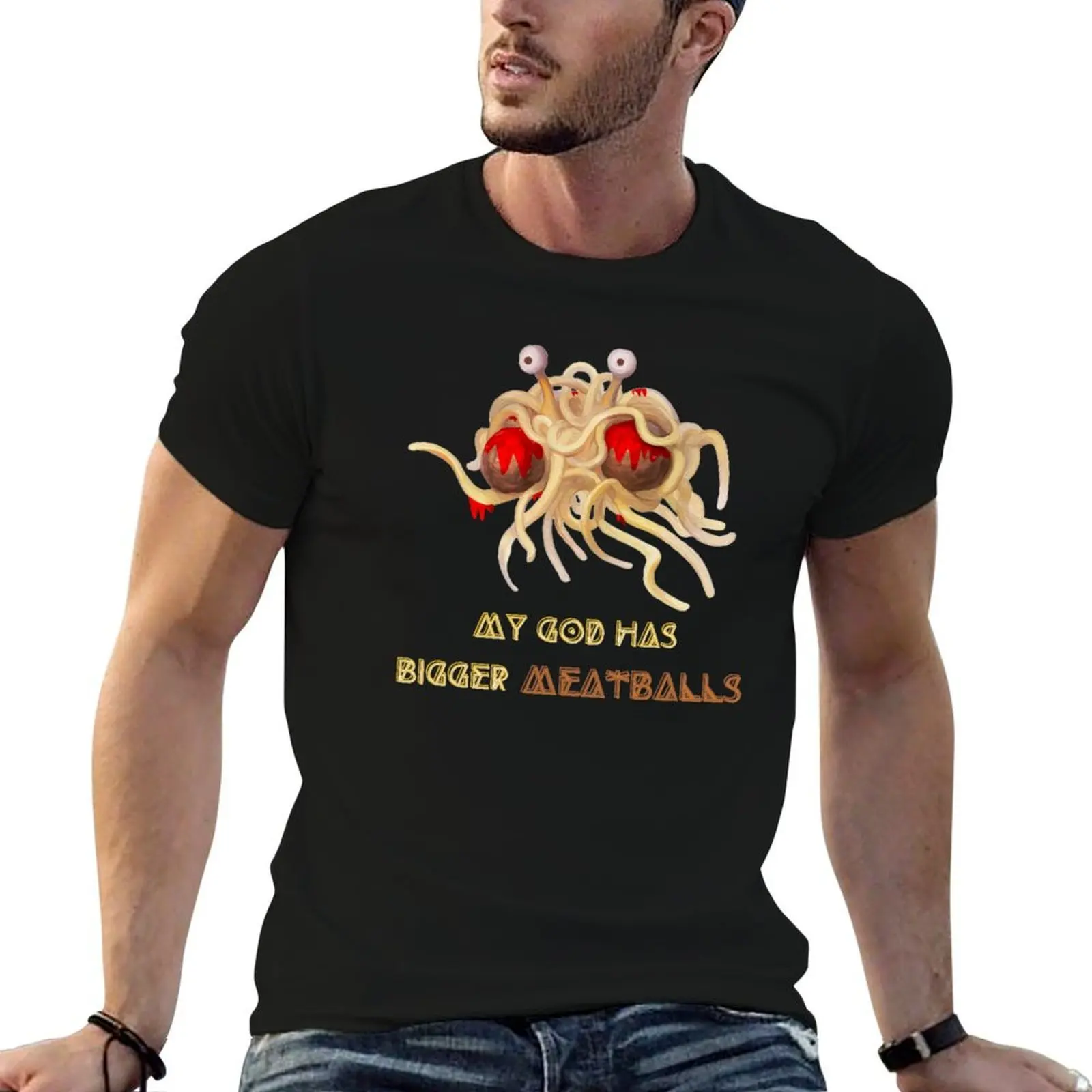 

Flying Spaghetti Monster - My God Has Bigger Meatballs T-Shirt t shirt man luxury funny t shirts man T-Shirt