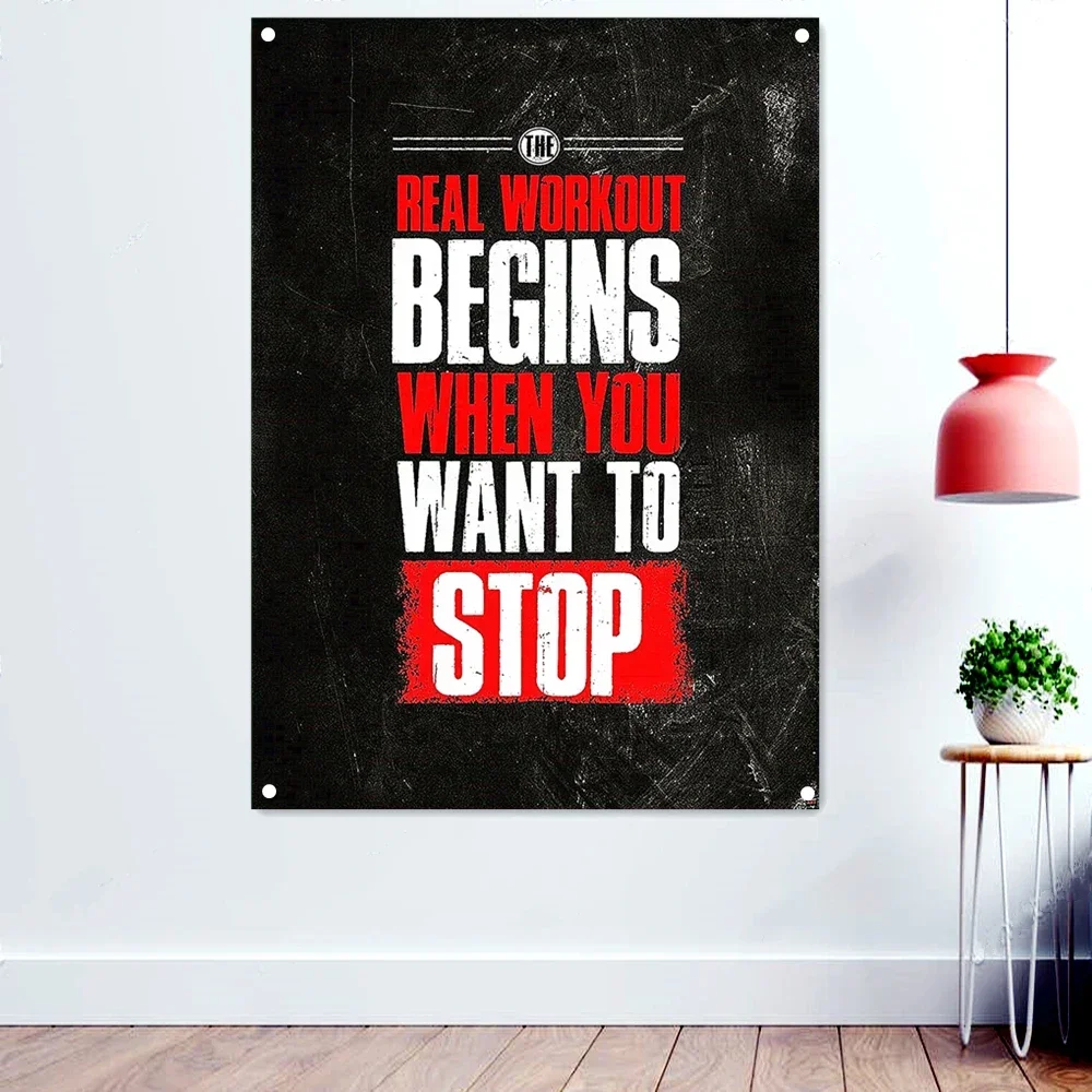 

"THE REAL WORKOUT BEGINS WHEN YOU WANT TO STOP" Motivational Poster Wallpaper Hanging Paintings Yoga Bodybuilding Flag Banner