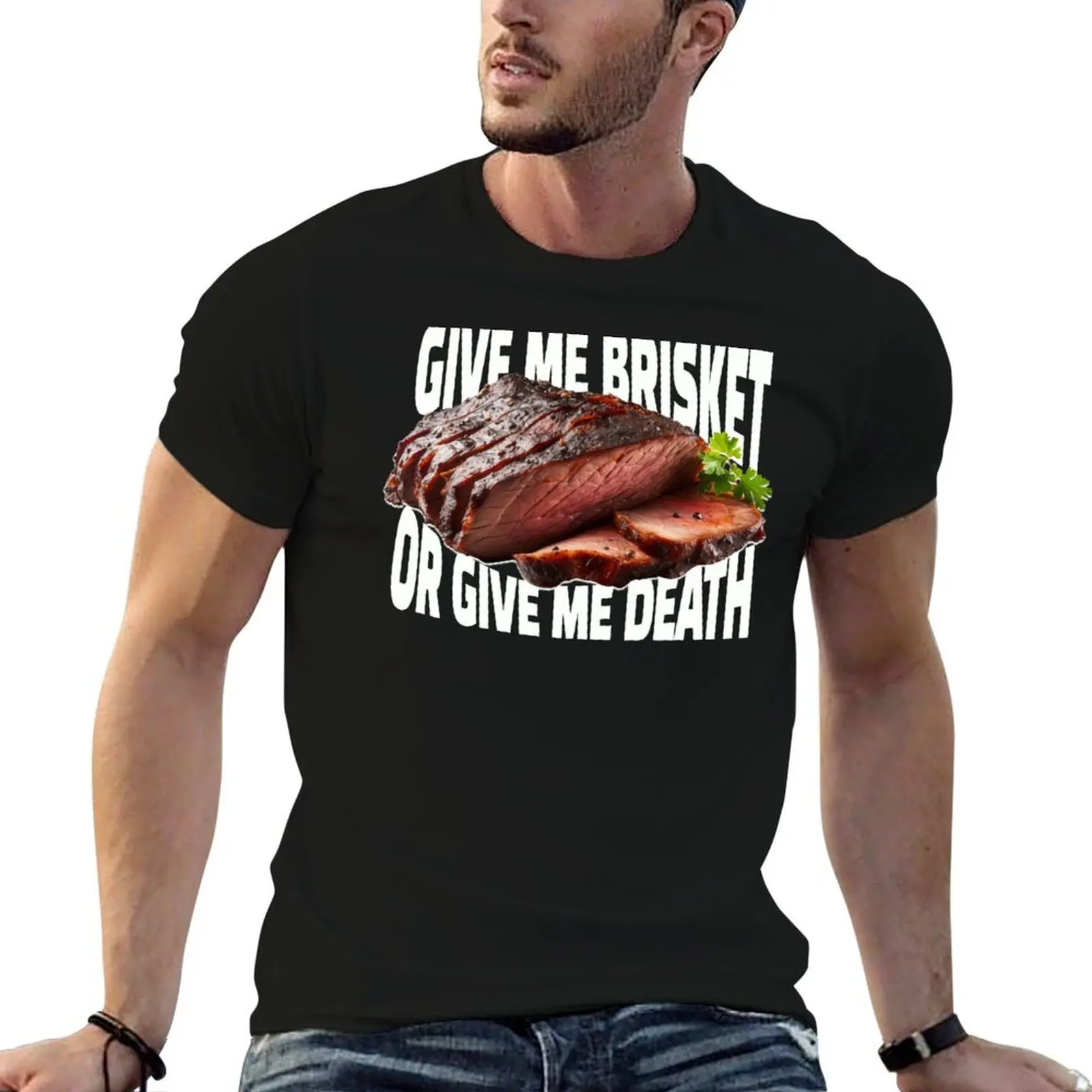 

Give Me Brisket or Give Me Death Funny Foodie T-Shirt t shirts with prints anime t shirts oversize T-Shirt
