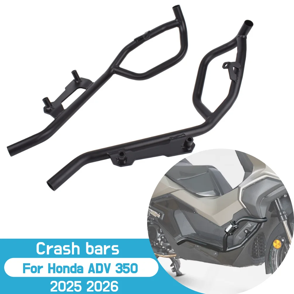 

Для Honda ADV 350 2025 2026 ADV350 защитные дуги, защита двигателя, ползунки, бампер, защита от падения, аксессуары для мотоциклов