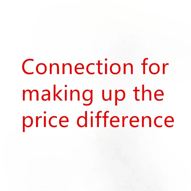 Connection for making up the price difference