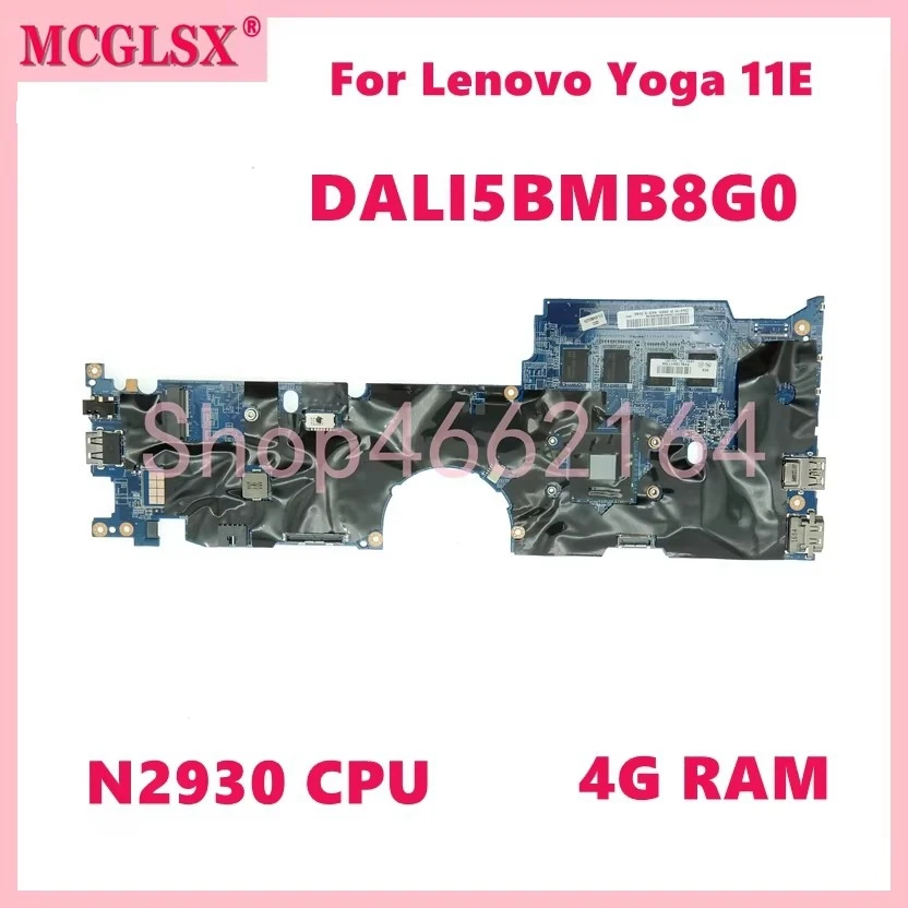DALI5BMB8G0 N2930 CPU 4GB-RAM Notebook Mainboard For Lenovo ThinkPad Yoga 11e Laptop Motherboard FRU-00HT221 100% Tesed OK