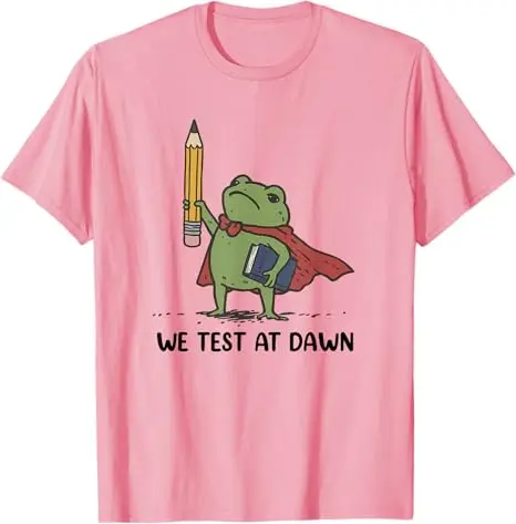 We Test At Dawn Test Day Coordinator Final Exam Teacher Frog T-Shirt Y2k Schoolwear Cute Aesthetic Saying Tee Cool Neuheit Geschenk – Detail 6