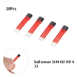 10Pcs Electrocar Motor Hall Sensor 3144 41F 43F 413 With High Temperature Insulation Sleeve Hall Element Switch 13A A44E Sensor