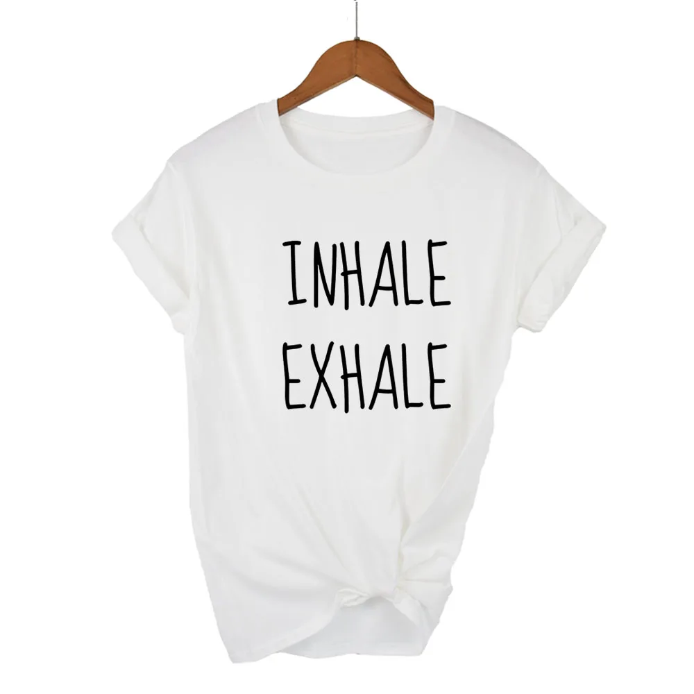 Inhale Exhale Print Women tshirt Casual Cotton Hipster Funny t shirt For Girl Top Tee Tumblr Drop Ship