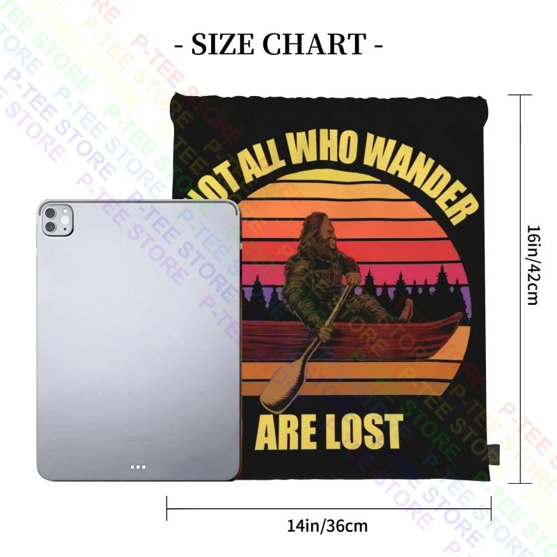 Bigfoot Sasquatch Not All Who Wander Are Lost Canoe Kayak Drawstring Bags Gym Bag Training 3d Printing