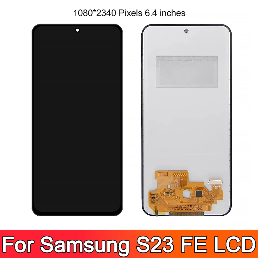 100% test  For Samsung S23 FE LCD Display Touch Screen Digitizer for Samsung S23 Fe S711B,S711B/DS,SM-S711U1,SM-S711W LCD