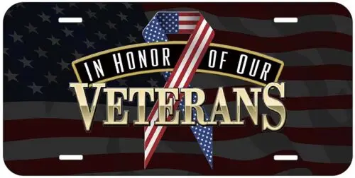 In of Our Veterans US Novelty Car License Plate Aluminum