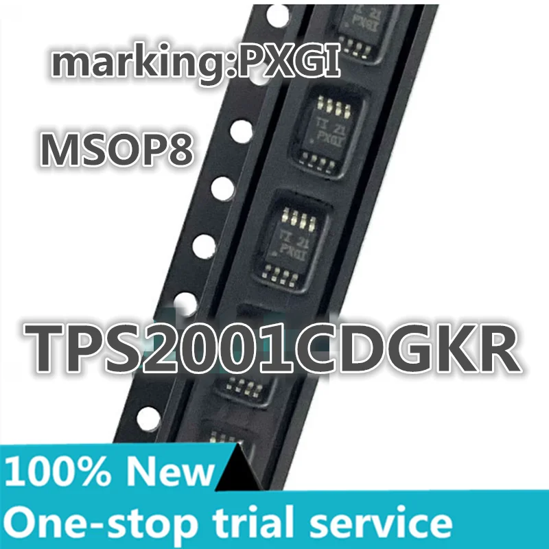 5-100pcs TPS2001CDGKR PXGI MSOP8 Mainboard ps4 Mosfet IC Power switch IC chip new original genuine