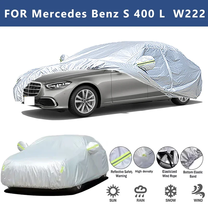 

For Mercedes Benz S 400 L W222 Car Cover Outdoor Protection Covers Snow Sunshade Waterproof Dustproof Car Accessories