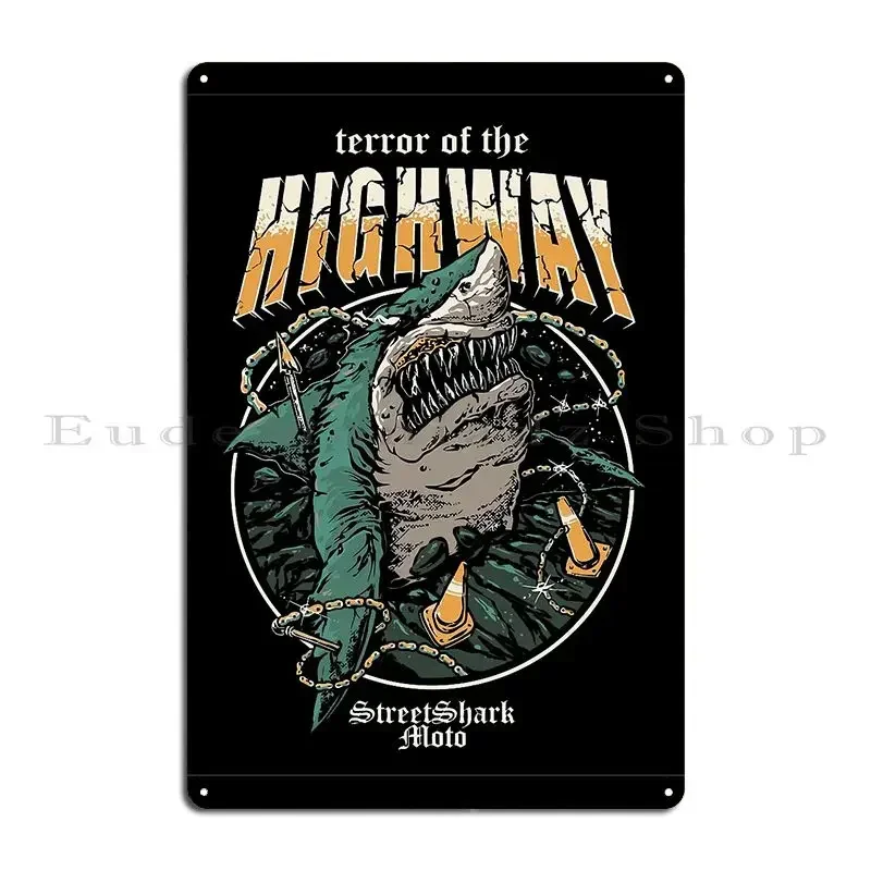Terror Of The Higway Street Shark Moto Metal Plaque Wall Mural Garage Create Garage Character Tin Sign Poster
