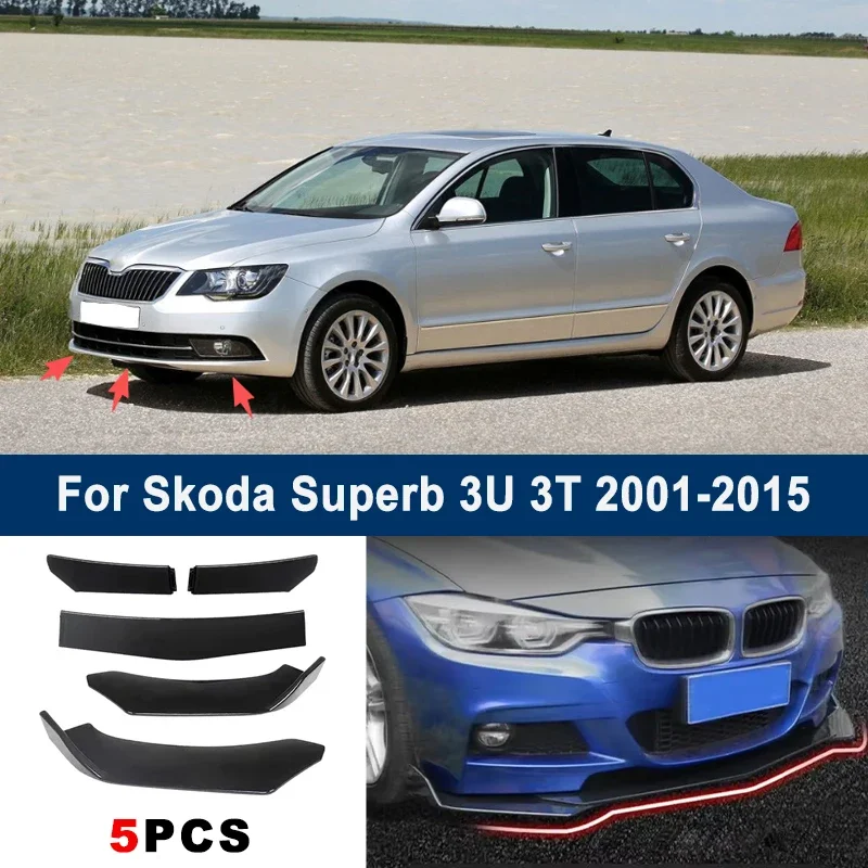 

Adjustable 5Pcs Sectional Front Spoiler Lip For Skoda Superb 3U 3T 2001-2015 Front Bumper Splitter Car Exterior Sport Body Kit