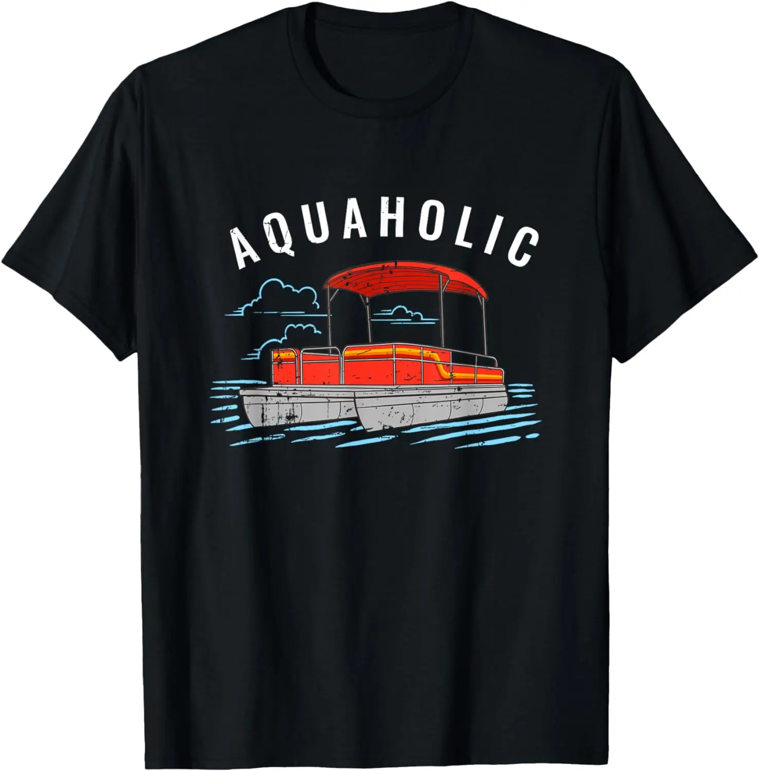 

Aquaholic Pun - Funny Lake Lover Pontoon Boating Meme T-Shirt