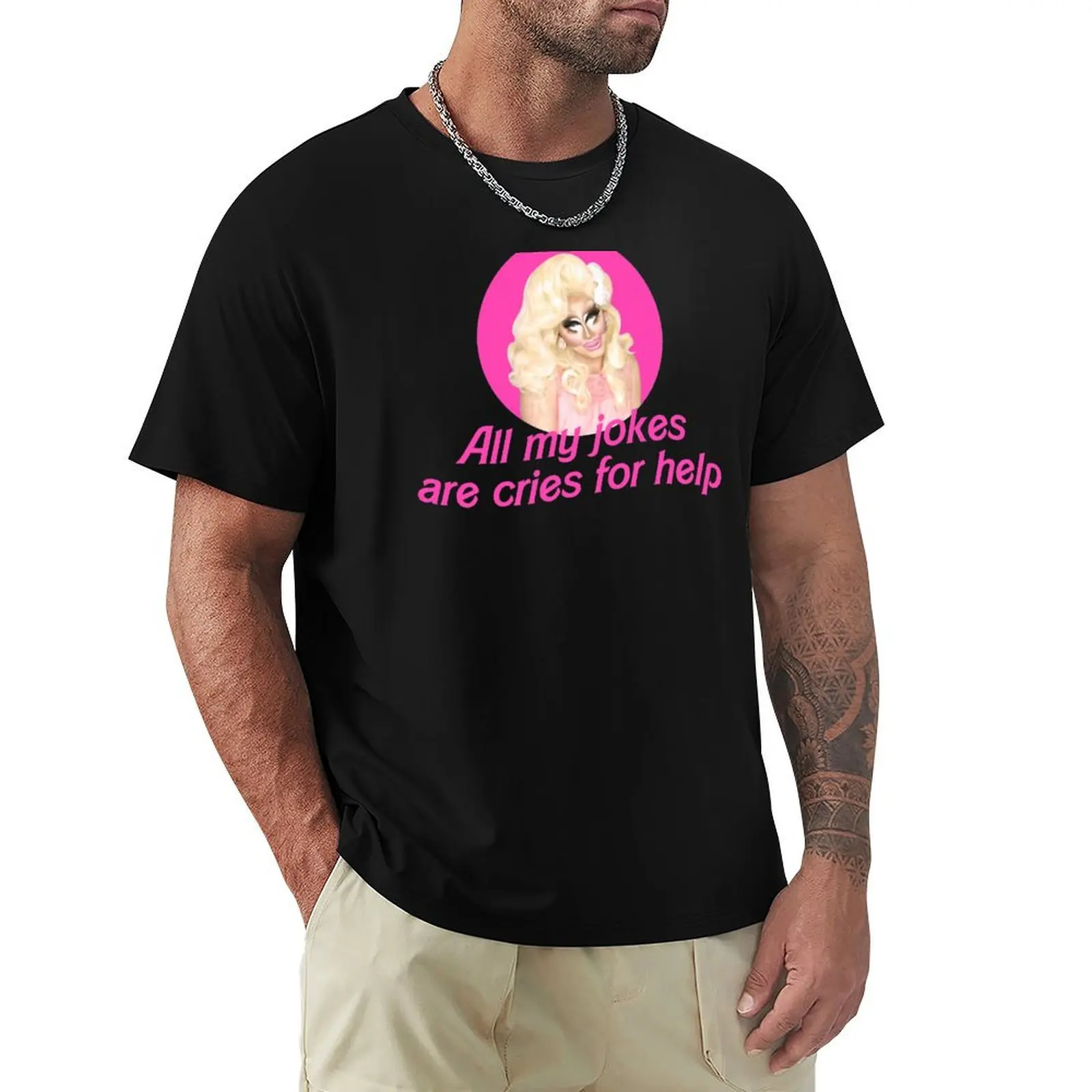 

Trixie Jokes - Rupaul's Drag Race T-Shirt tshirts personalised Funny t-shirts Personalized t-shirt big and tall t shirts for men