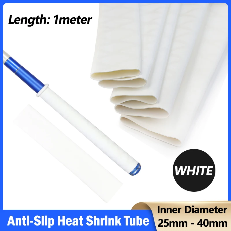 

1M White Anti-slip Heat Shrink Tube for Fishing Rod Racket Handle DIY Electrical Insulated Sleeving Diameter 25/28/30/35/40mm