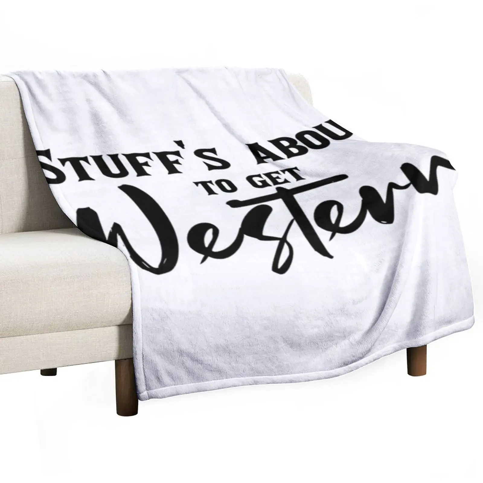 

Stuff's About to Get Western Rodeo Cowgirl Throw Blanket bed plaid Camping Winter beds cosplay anime Blankets