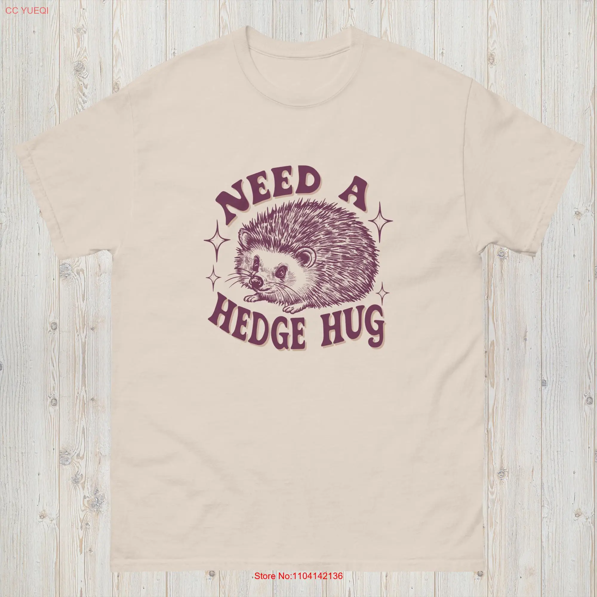 Need a hedge hug t shirt hog retro animal funny shirts Pessimistic Aesthetic long or short sleeves