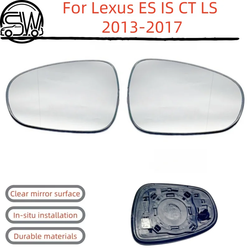 For Lexus ES IS CT LS 2013‑2017 Rearview Mirror Glass With Heating.