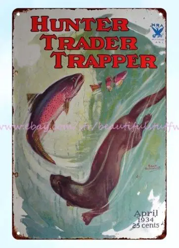 redecorating bedroom 1934 Hunter Trader Trapper fish metal tin sign