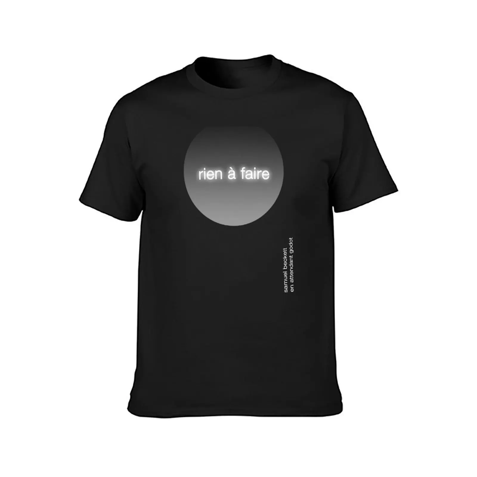 Nothing To Be Done - Samuel Beckett - En Attendant Godot - Waiting for Godot T-Shirt plain sublime Men's t shirts