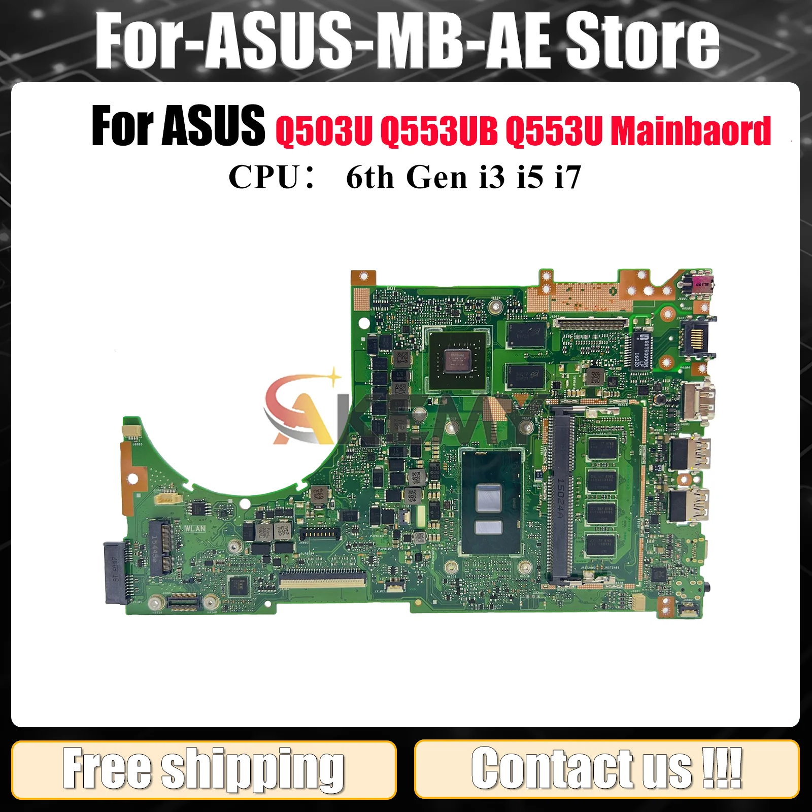 

Q553UB Laptop Motherboard For ASUS VivoBook Q553UB Q553UQ Q553U Q503U Notebook Mainboard W/ i3 i5 i7 CPU 100% tests OK fast ship