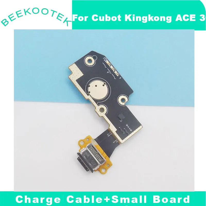 

New Original Cubot KingKong ACE3 TYPE-C Waterproof Charge Port Cable flex FPC With Small Board Main FPC For CUBOT Kingkong ACE 3