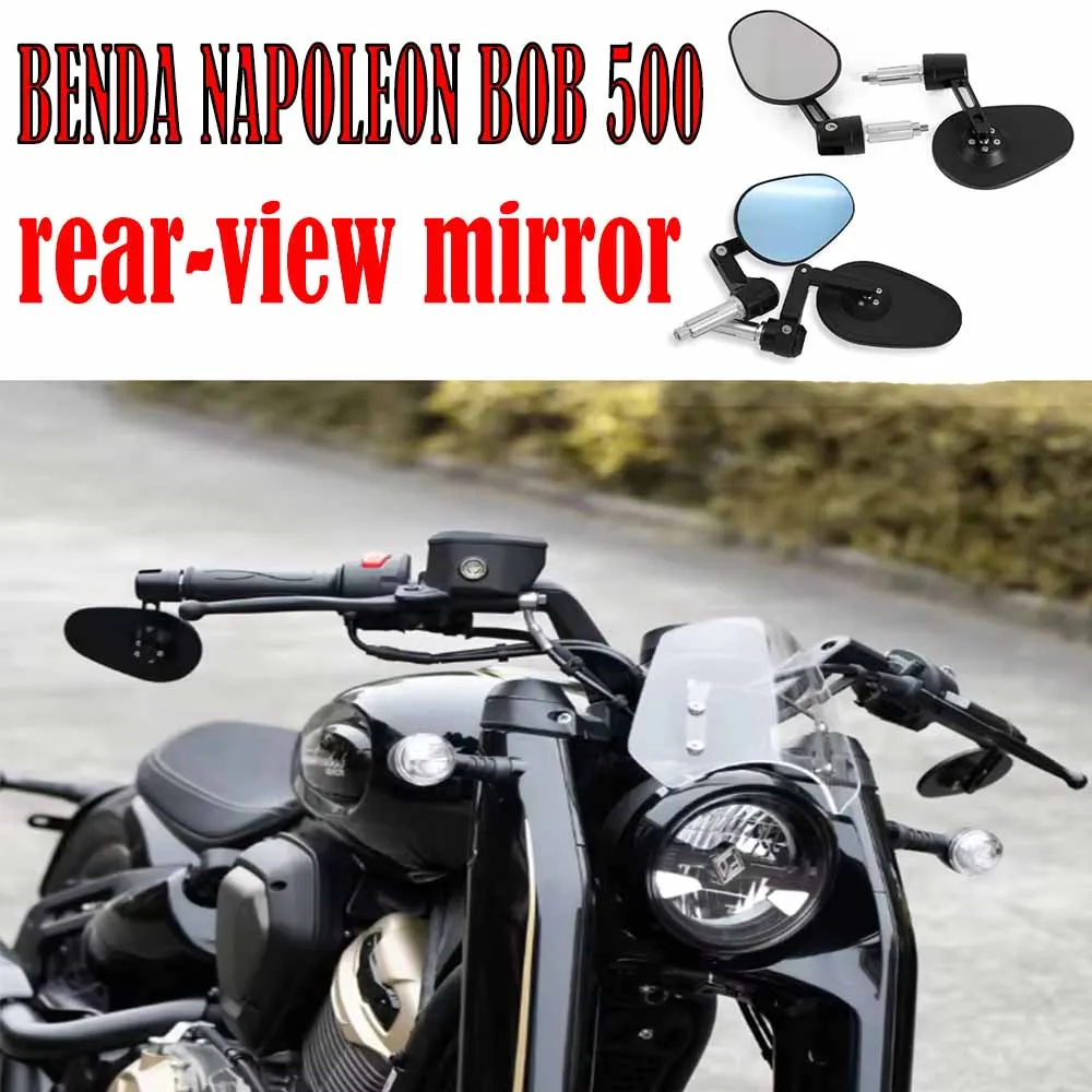 

Motorcycle Refitting General Aluminum Rearview Mirror with Wide Field Vision Handlebar End Mirror for BENDA NAPOLEON BOB 500 B