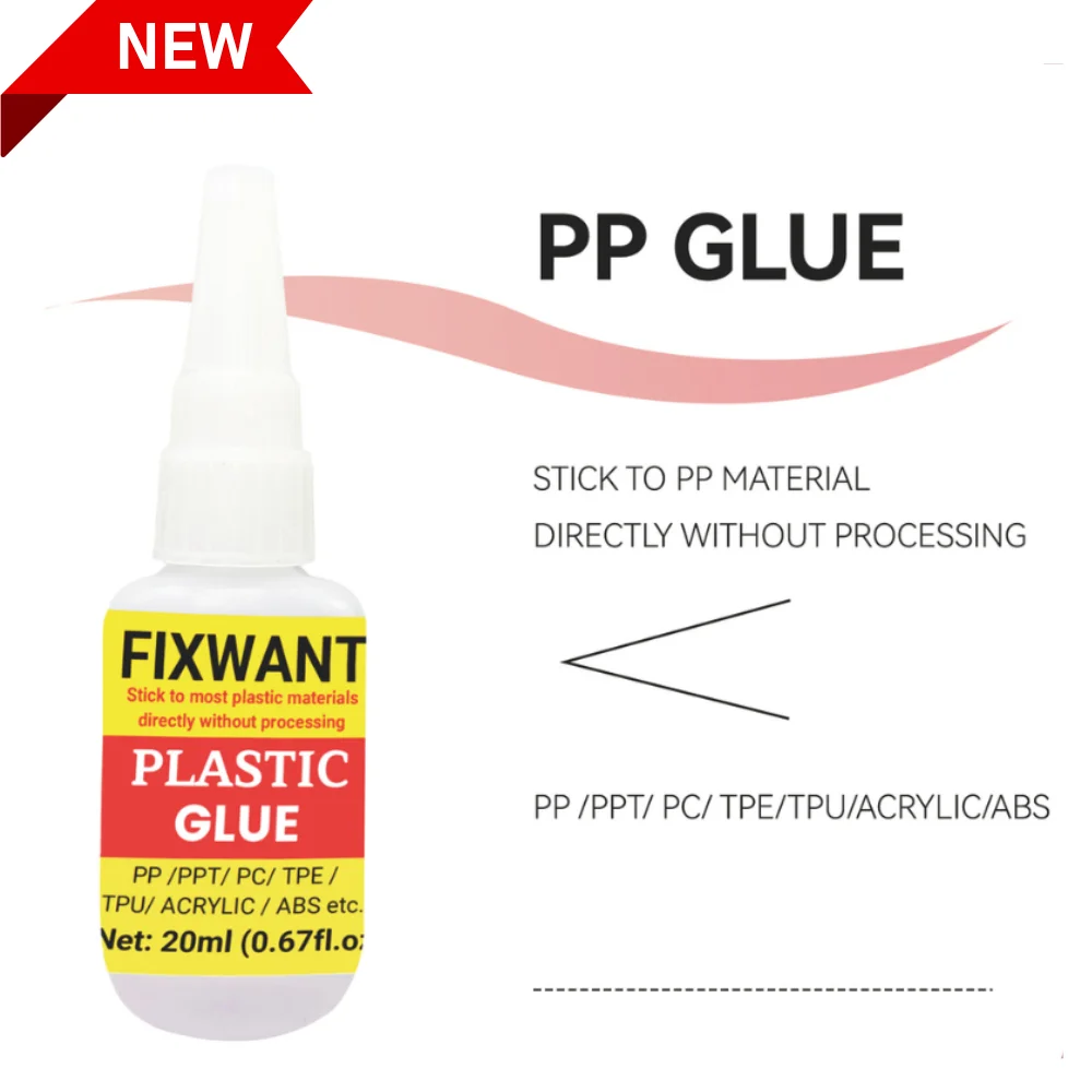 20ML  FIXWANT PP Glue PPT PC ABS ACRYLIC Plastic Leather Waterproof Soft Glue Polypropylene Strong TPE TPU Adhesive