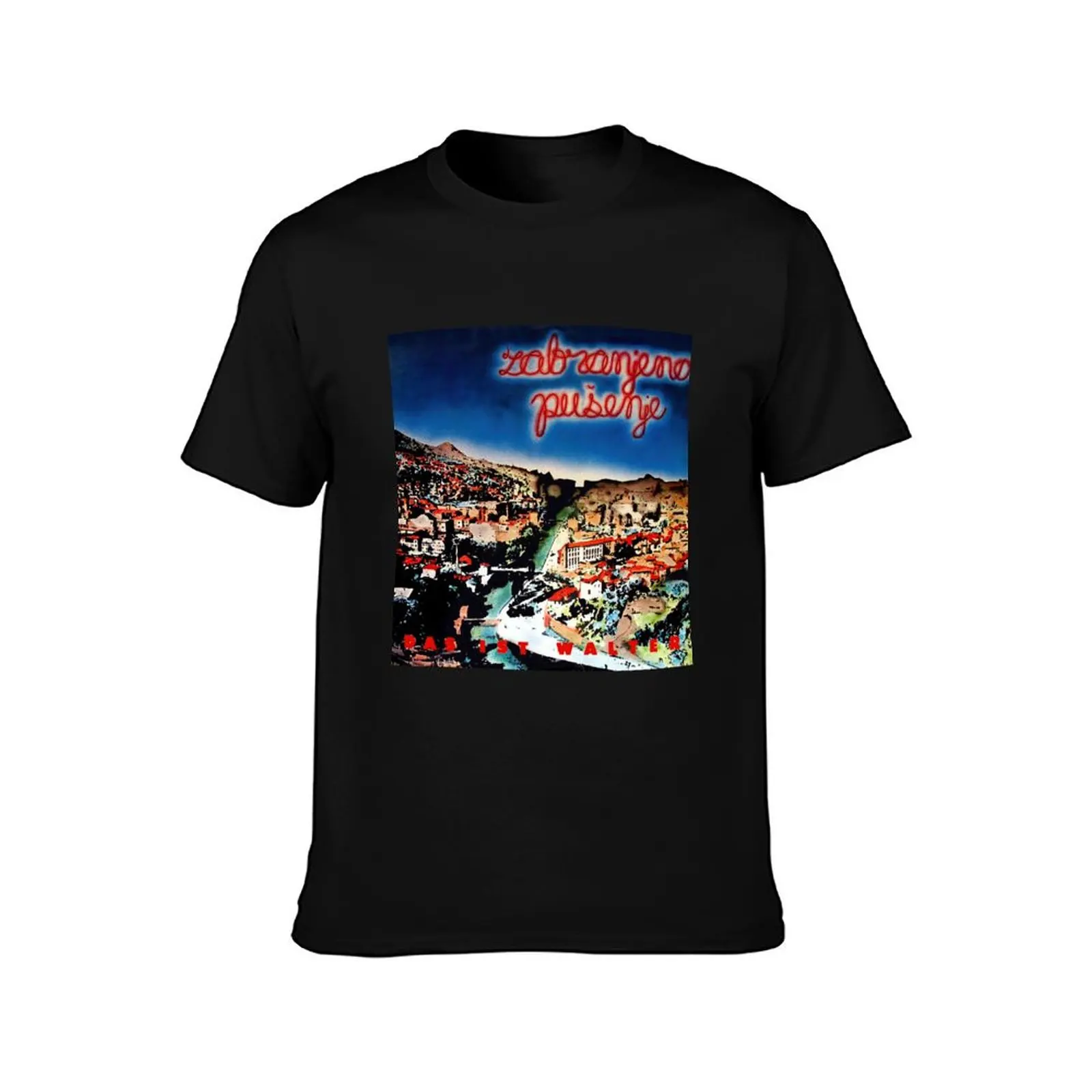 Zabranjeno pusenje Lpcover sarajevo bosna music pop-rock 70s 80s yugoslavia hercegovina srbija croatia hrvatska T-Shirt
