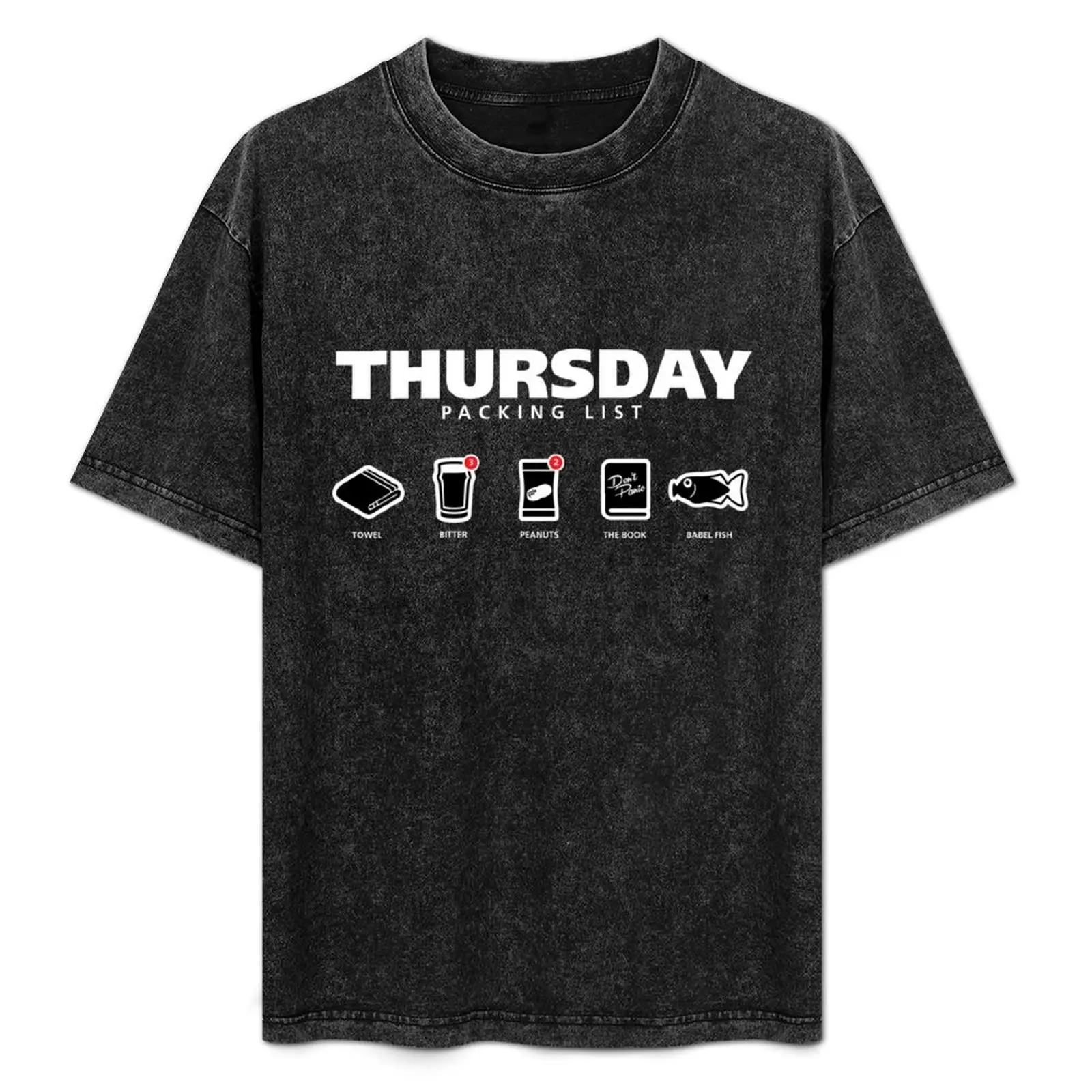 

THURSDAY - The Hitchhiker's Guide to the Galaxy Packing List T-Shirt Basic Breathable Solid Color T-Shirt