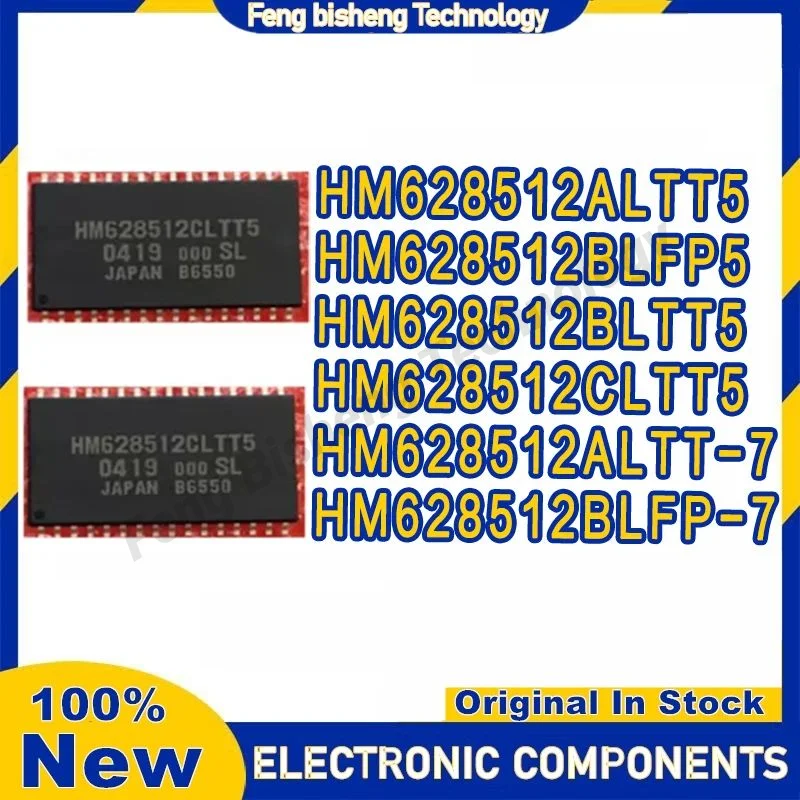 

10PCS HM628512BLTT5 HM628512ALTT5 HM628512BLFP5 HM628512CLTT5 HM628512ALTT-7 HM628512BLFP-7 IC Chip in stock