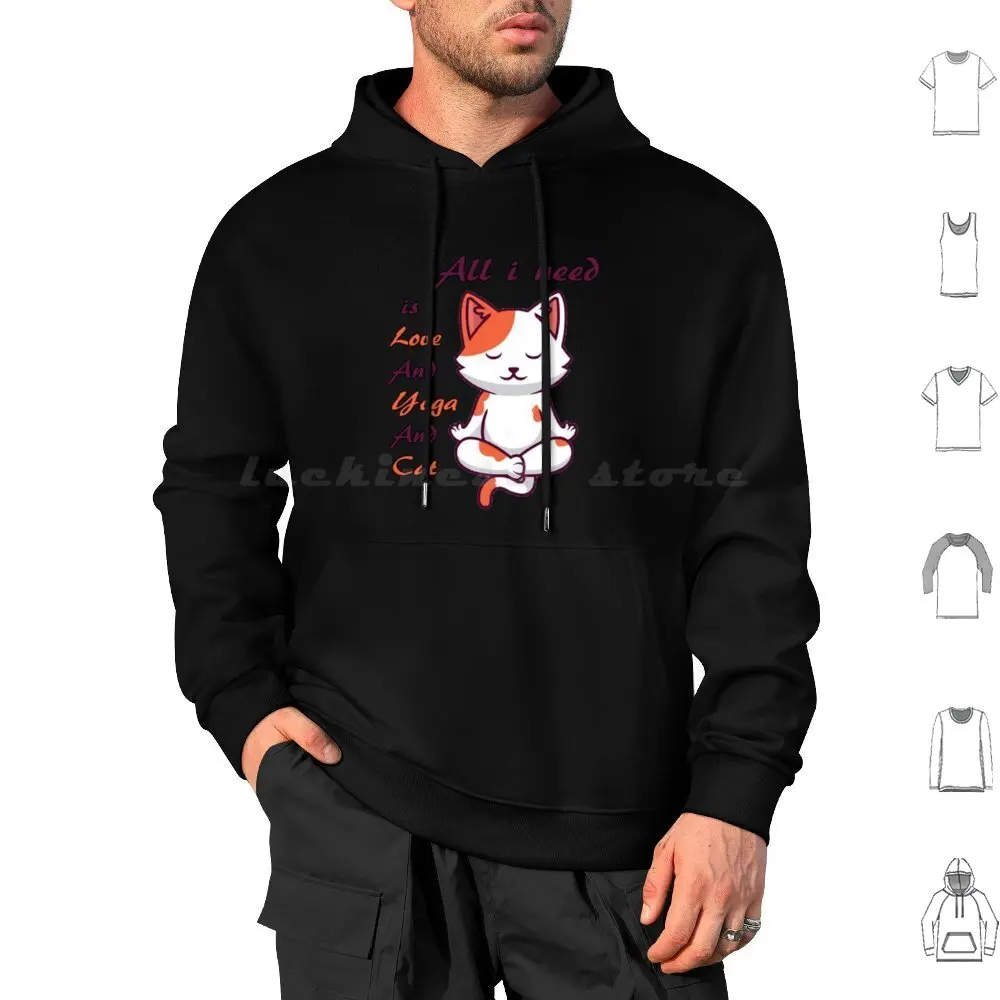 All I Need Is Love And Yoga And A Cat Hoodies Long Sleeve Cat Cute Cats Funny Animal Kitten Kitty Animals Pet Meme Pets