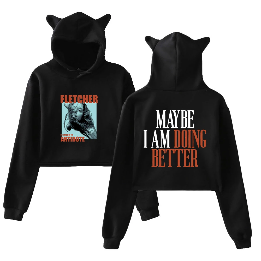 Fletcher In Search of The Antidote Tour Pullover Maybe I Am Doing Better Merch Cat Ears Crop Top Long Sleeve Women's Hoodie