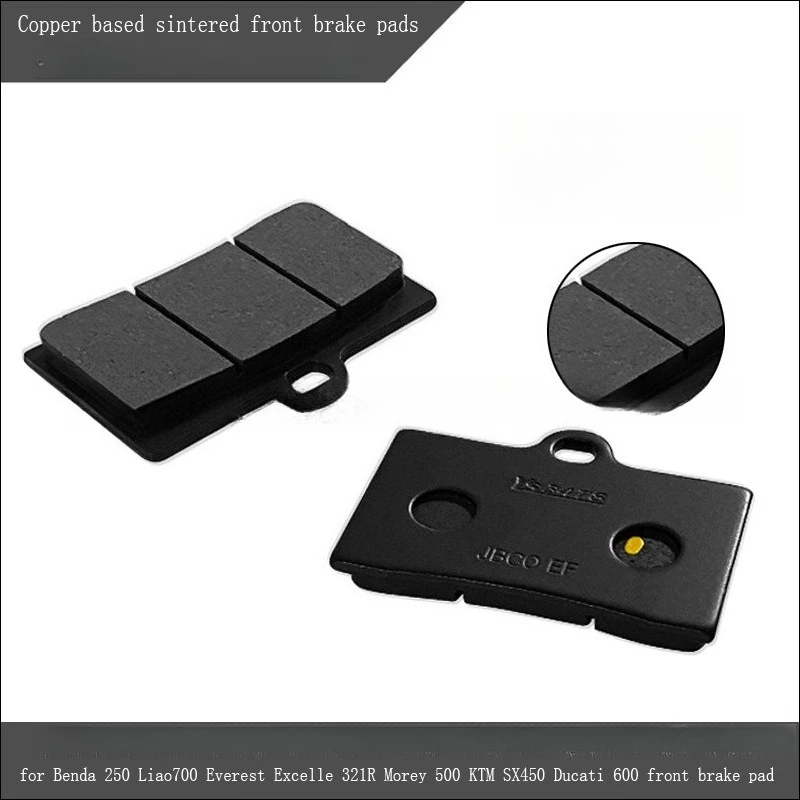 

Suitable for Benda 250 Liao 700 Everest Excelle 321R Murray 500 KTM Ducati 600 Front Brake Pads