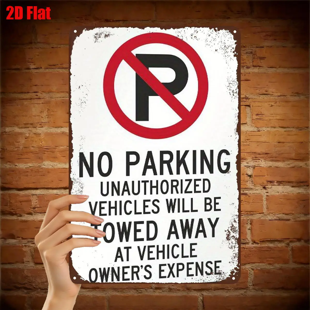 2D Flat Retro Aluminum Wall Plaque No Parking Unauthorized Vehicles Will Be Towed Away Driveway Home Decor