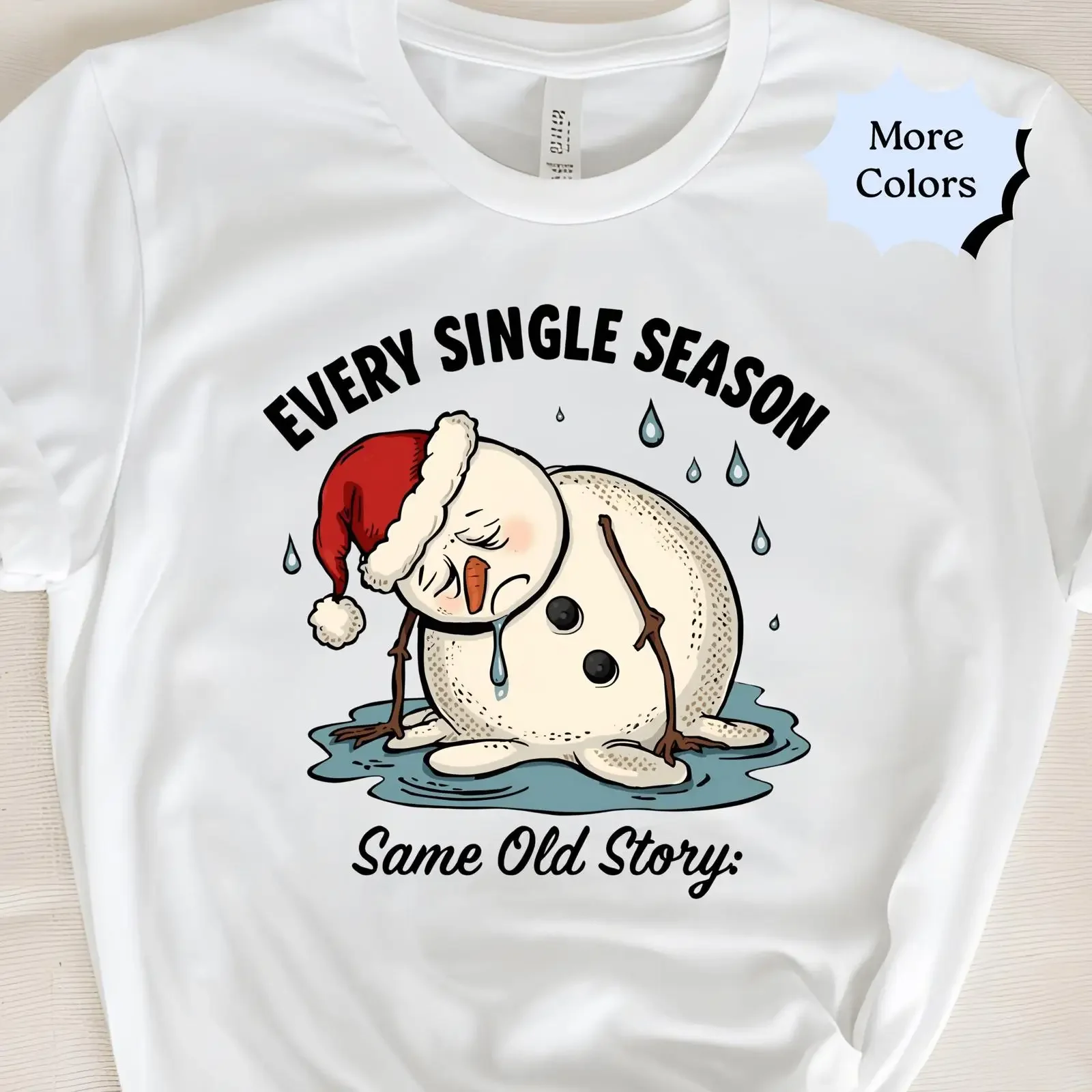Melting Snowman Illustration T Shirt Every Single Season Same Old Story vintage Washed designer clothes homme