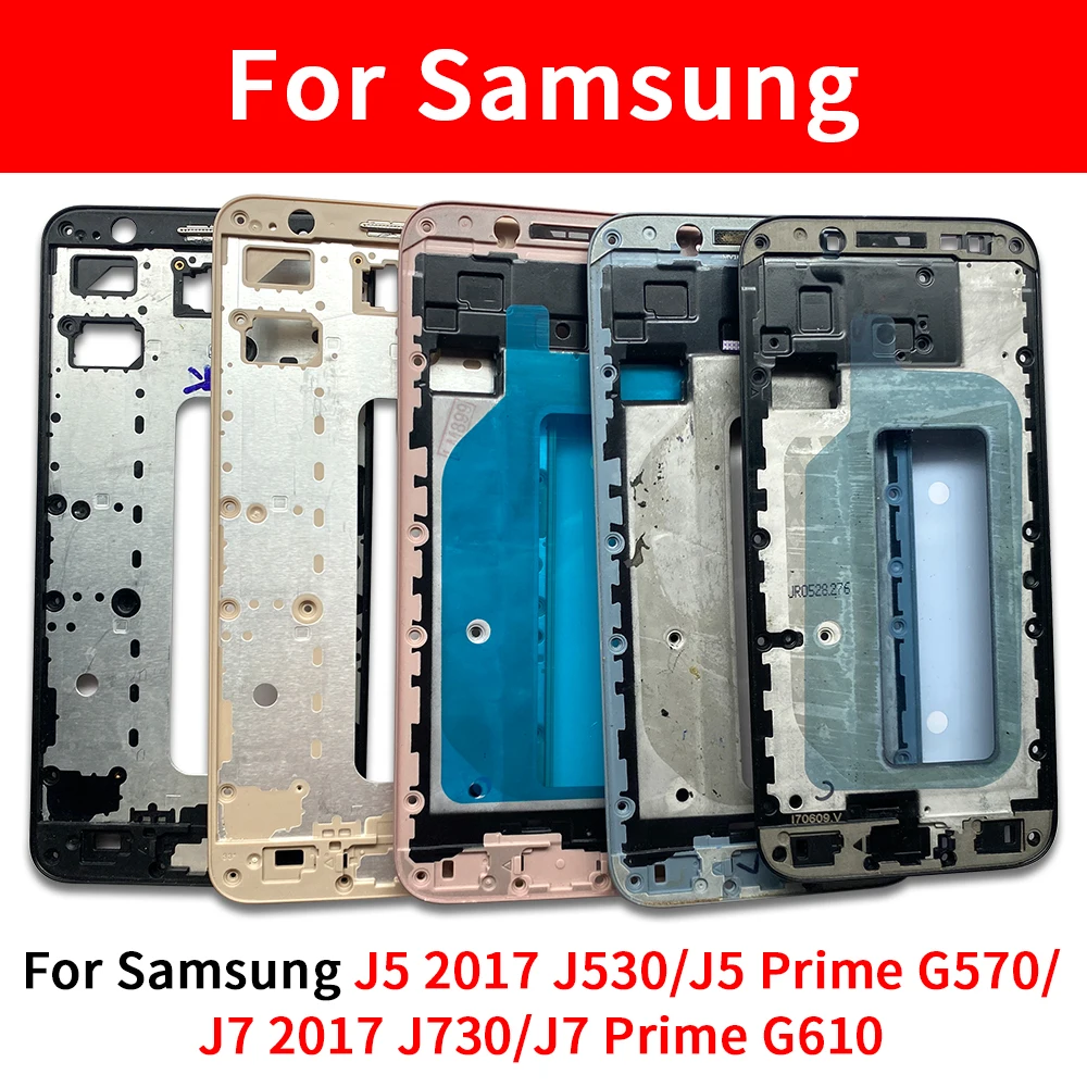 New For Samsung J5 J7 2017 J530 J730 J5 J7 Prime G570 G610 Housing Middle Frame Bezel Middle Replacement Parts Middle Frame