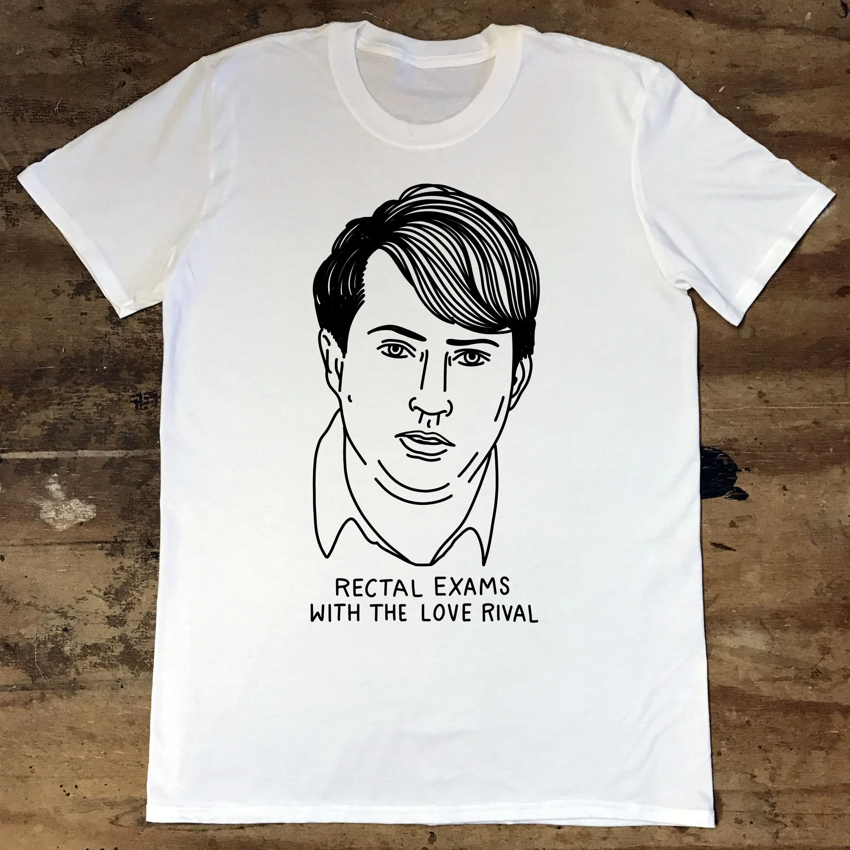 Peep Show Mark Corrigan Rectal Exams With The Love Rival T Shirt Funny Birthday Christmas Idea