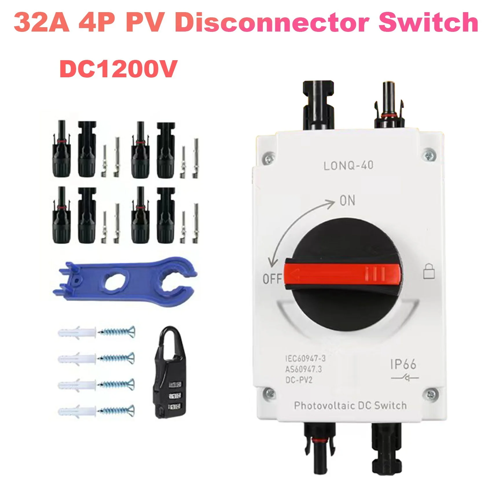 A42T-32A 4P PV 断路スイッチ + コネクタ + レンチ DC1200V GF40 屋外 IP66 防水ダイバータスイッチロータリースイッチ