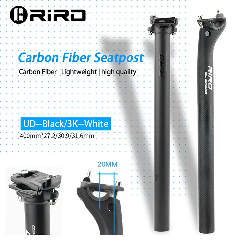 

RIRO Carbon Fiber Bicycle Seat Post 30.8mm 30.9mm 31.6mm Bike Carbon Seatpost 350mm 400mm Bicycle Seat Tube Bike Saddle Tube