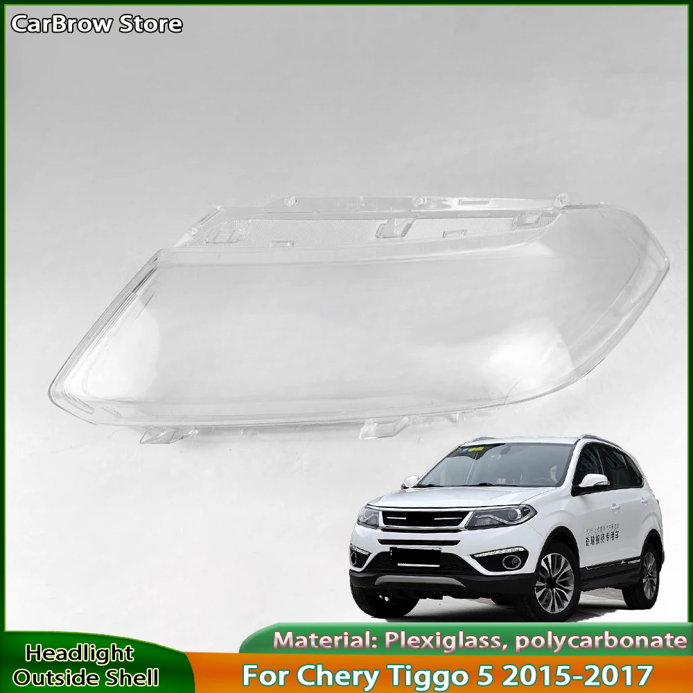 

Headlamp Housing Plexiglass For Chery Tiggo 5 2015 2016 2017 Transparent Headlight Cover Lampshade Lamp Lens Shell