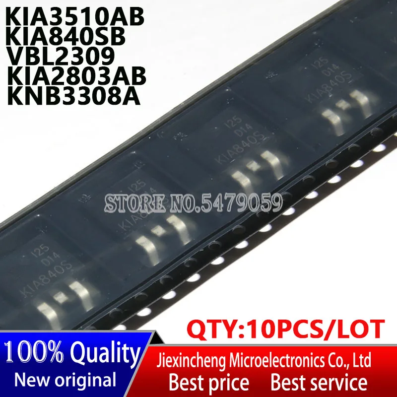 10PCS KIA3510AB KIA3510A KIA840SB KIA840S VBL2309 KIA2803AB KIA2803A KNB3308A KNB3306C TO-263 MOSFET Novo original
